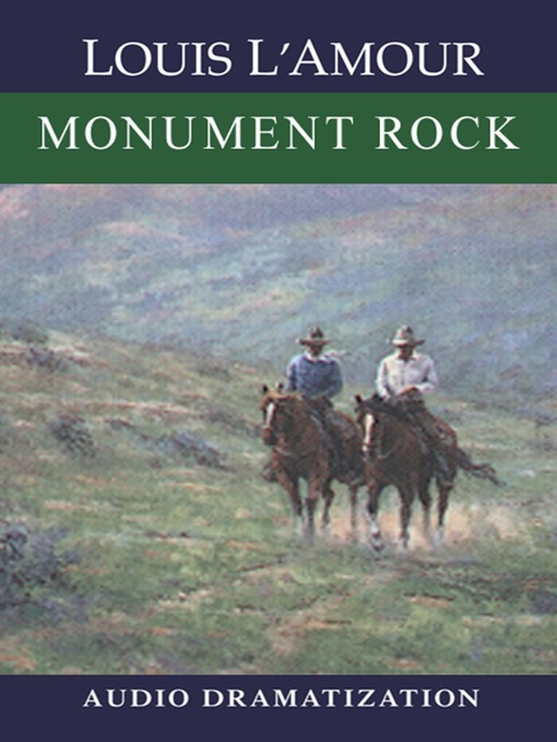 Title details for Monument Rock by Louis L'Amour - Wait list